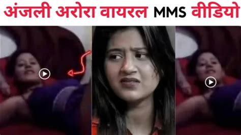 anjali arora leaked viral video|MMS video controversy: Anjali Arora files defamation case。